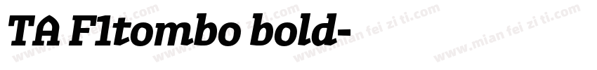 TA F1tombo bold字体转换